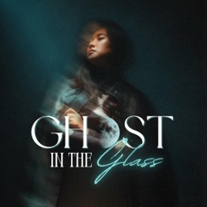 Artwork for Ghost in the Glass